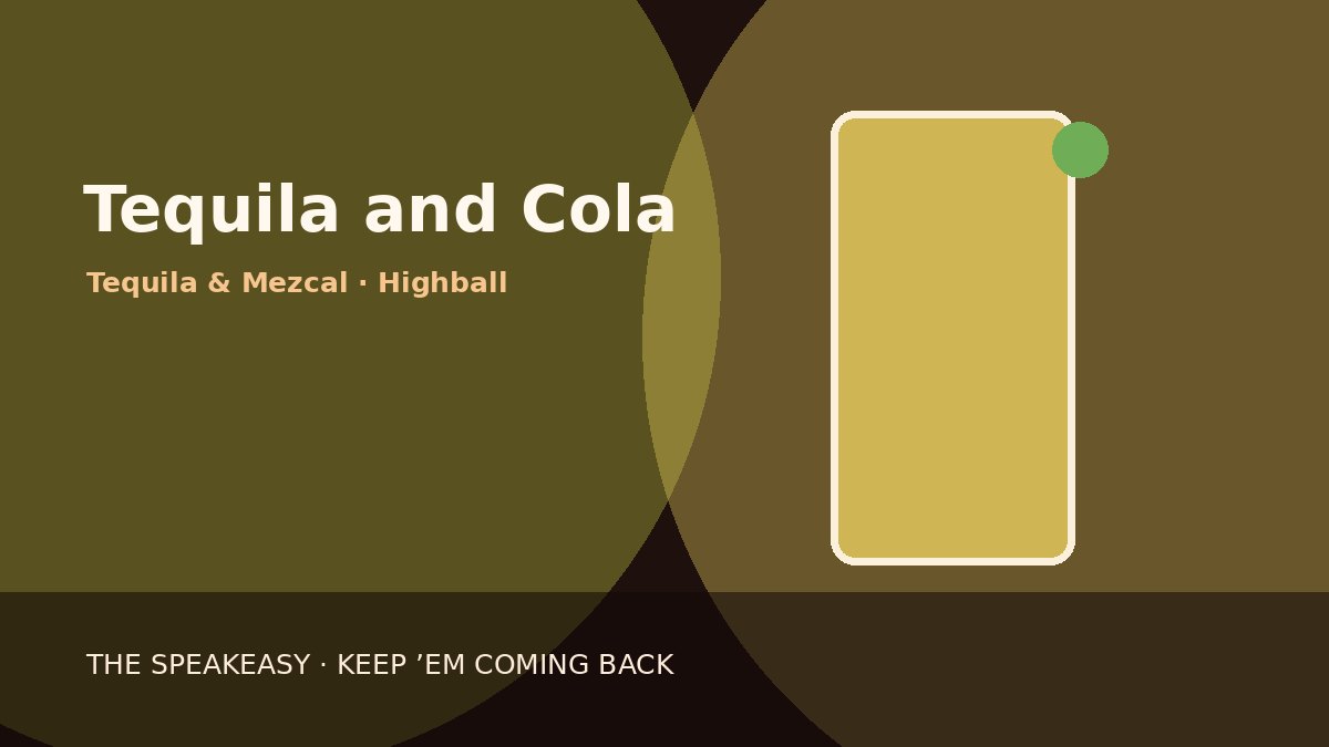 Illustration of Tequila and Cola