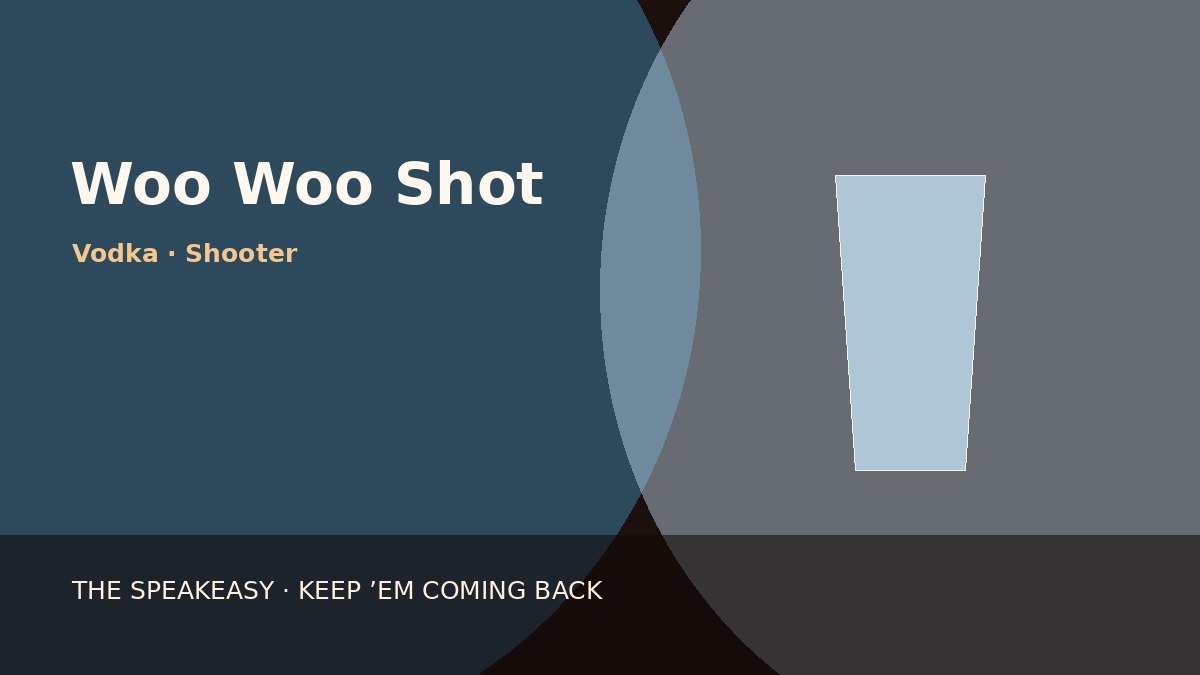 Illustration of Woo Woo Shot