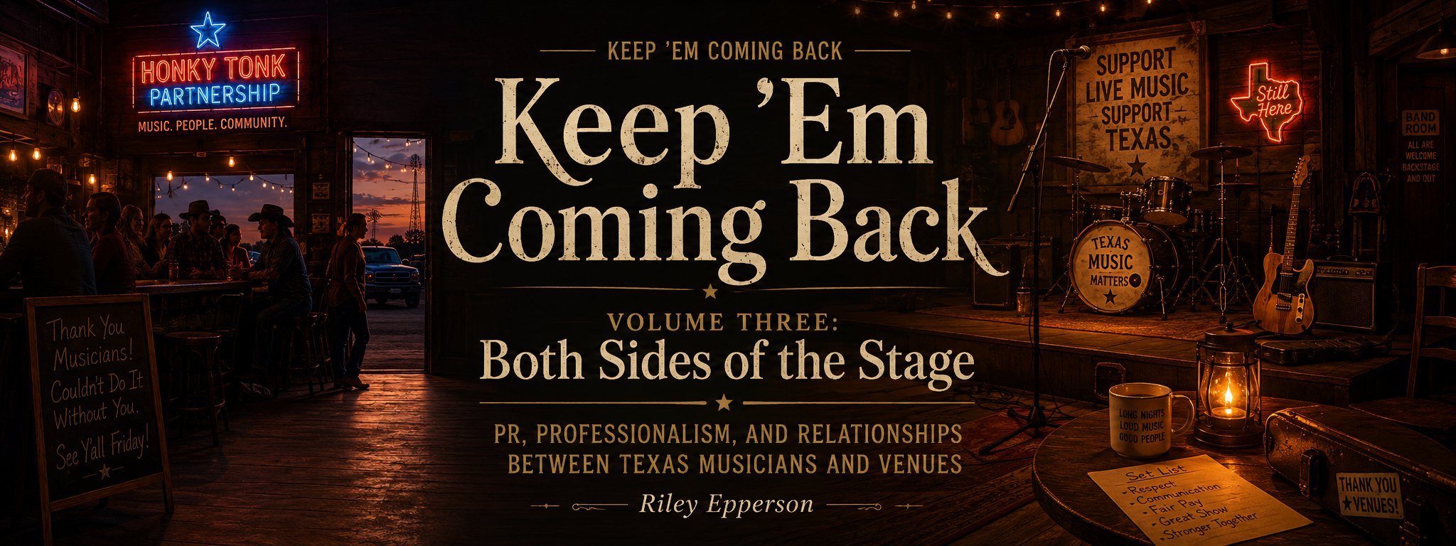 Keep ’Em Coming Back, Volume Three: Both Sides of the Stage by Riley Epperson, displayed across a Texas venue showing the stage, bar, and working music community.